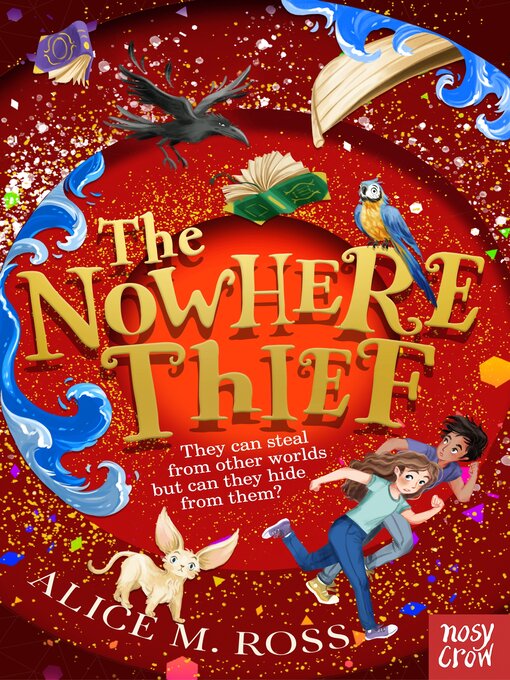 Title details for The Nowhere Thief by Alice M Ross - Wait list